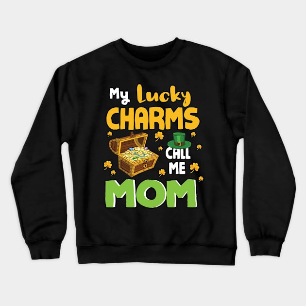 Gold Shamrocks Saint Patrick My Lucky Charms Call Me Mom Crewneck Sweatshirt by bakhanh123